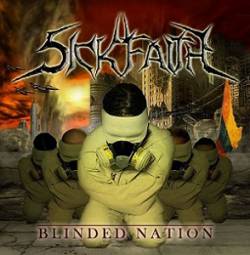 Sick Faith : Blinded Nation